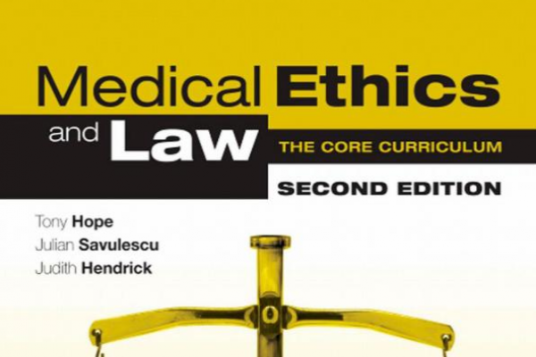 book cover of medical ethics and law, second edition, by Tony Hope, Julian Savulescu and Judith Hendrick