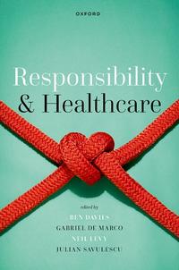 Book cover for Responsibility and Healthcare book a green background with a red heart shaped knot 